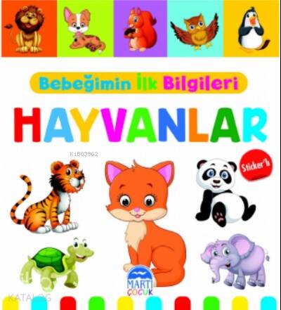 Bebeğimin İlk Bilgileri – Hayvanlar (Sticker’lı) - 1