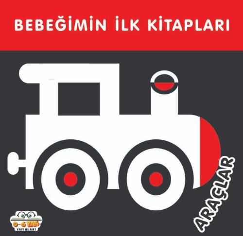 Bebeğimin İlk Kitapları;Araçlar - 1