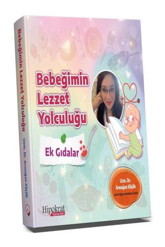 Bebeğimin Lezzet Yolculuğu;Ek Gıdalar - 1