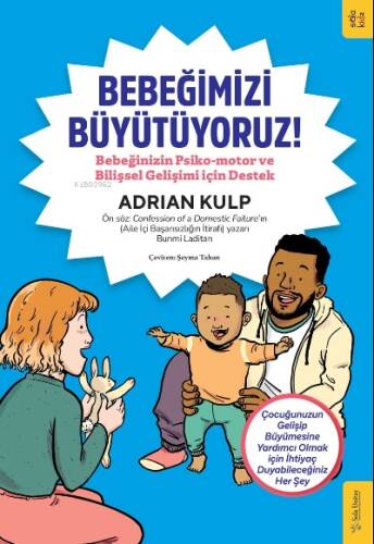 Bebeğimizi Büyütüyoruz!;Bebeğinizin Psiko-motor ve Bilişsel Gelişimi için Destek - 1