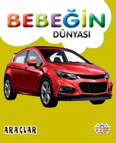 Bebeğin Dünyası Araçlar - 1