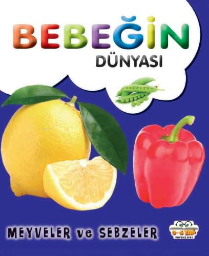 Bebeğin Dünyası Meyveler ve Sebzeler - 1