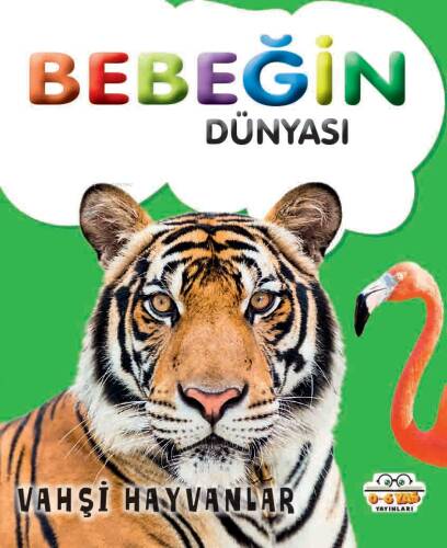 Bebeğin Dünyası Vahşi Hayvanlar - 1