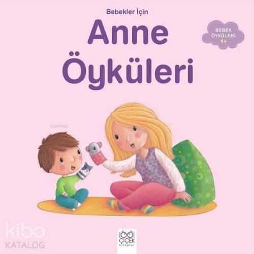 Bebekler İçin Anne Öyküleri - 1