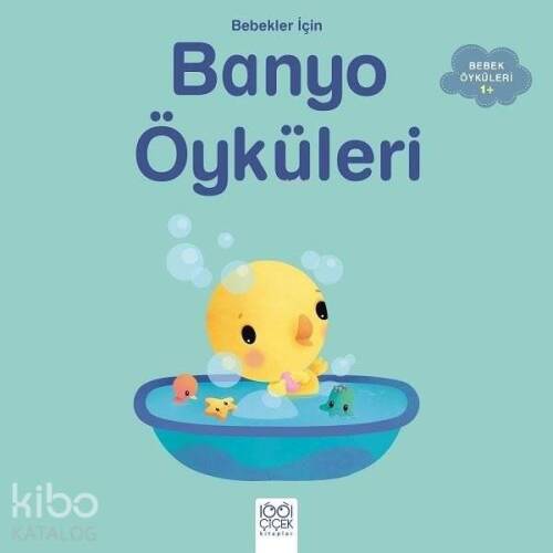 Bebekler İçin Banyo Öyküleri - 1