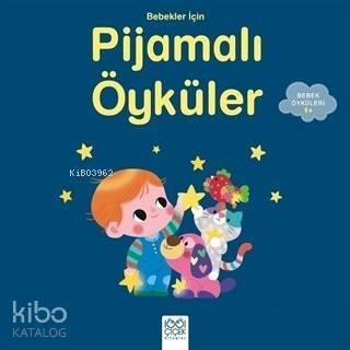 Bebekler İçin Pijamalı Öyküler - 1