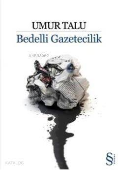 Bedelli Gazetecilik - 1