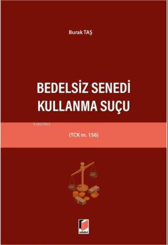 Bedelsiz Senedi Kullanma Suçu (TCK m. 156) - 1