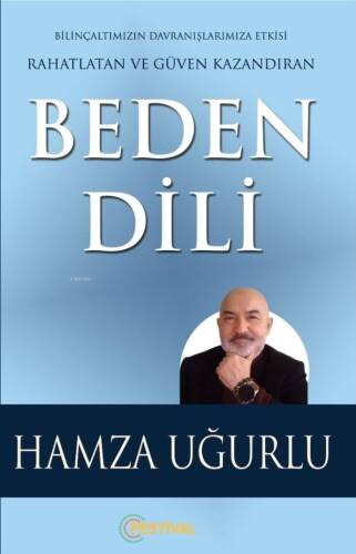 Beden Dili ;Rahatlatan Ve Güven Kazandıran - 1