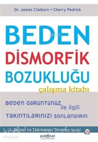 Beden Dismorfik Bozukluğu Çalışma Kitabı - 1