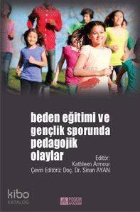 Beden Eğitimi ve Gençlik Sporunda Pedagojik Olaylar - 1