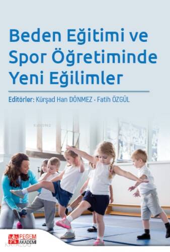 Beden Eğitimi ve Spor Öğretiminde Yeni Eğilimler - 1