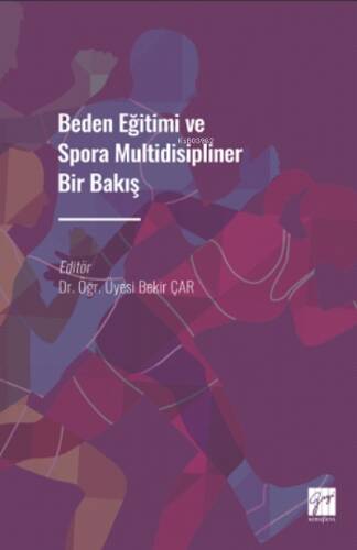 Beden Eğitimi ve Spora Multidisipliner Bir Bakış - 1