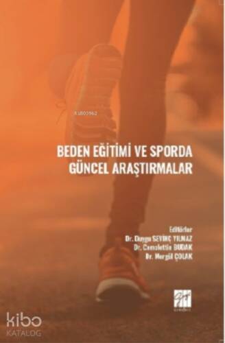 Beden Eğitimi ve Sporda Güncel Araştırmalar - 1