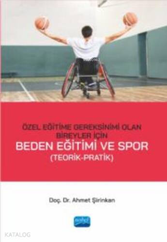 Beden Eğitimi ve Spor;Özel Eğitime Gereksinimi Olan Bireyler İçin - 1