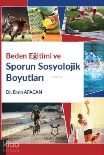 Beden Eğitimi Ve Sporun Sosyolojik Boyutları - 1