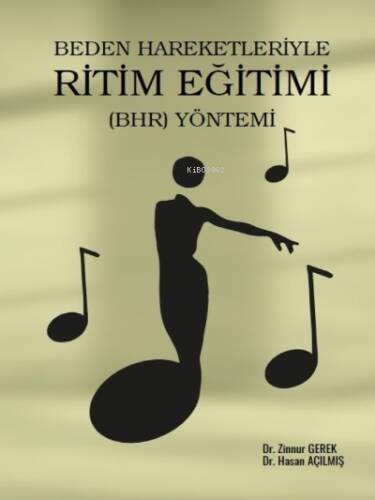 Beden Hareketleriyle Ritim Eğitimi (BHR) Yöntemi - 1