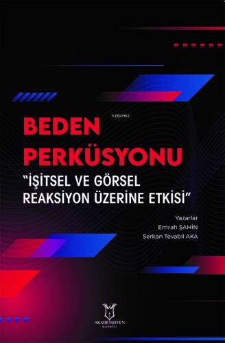 Beden Perküsyonu;“İşitsel ve Görsel Reaksiyon Üzerine Etkisi” - 1