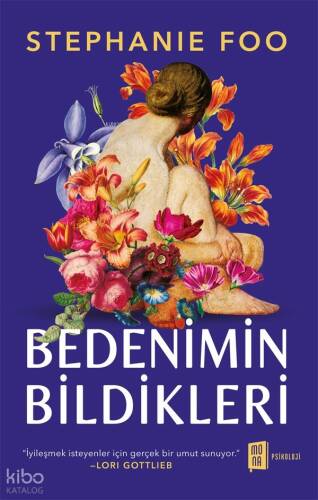 Bedenimin Bildikleri;Kompleks Travmadan İyileşme Anıları - 1