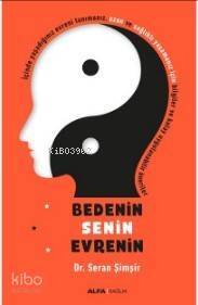 Bedenin Senin Evrenin - 1