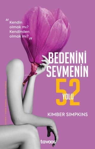 Bedenini Sevmenin 52 Yolu - 1