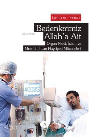 Bedenlerimiz Allah'a Ait - 1