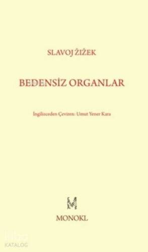 Bedensiz Organlar - 1