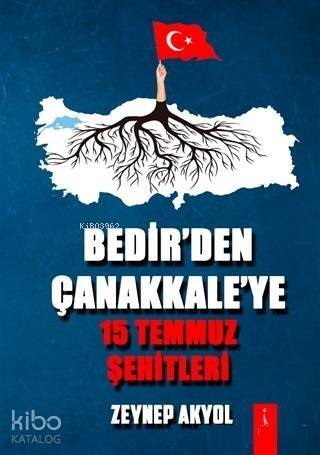 Bedir'den Çanakkale'ye 15 Temmuz Şehitleri - 1