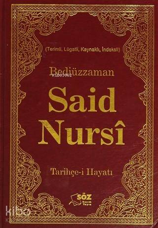 Bediüzzaman Said Nursi Tarihçe-i Hayatı - 1