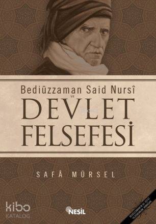 Bediüzzaman Said Nursi ve Devlet Felsefesi - 1