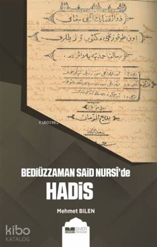 Bediüzzaman Said Nurside Hadis - 1