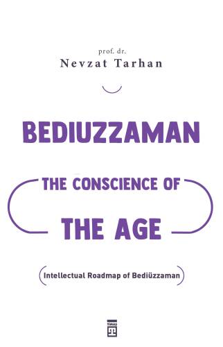 Bediuzzaman: The Conscience of The Age (Çağın Vicdanı Bediüzzaman) (İngilizce) - 1