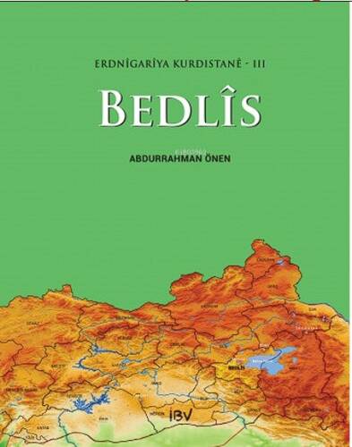 Bedlîs;Erdnîgarîya Kurdistanê - 3 - 1