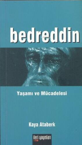 Bedreddin: Yaşamı ve Mücadelesi - 1