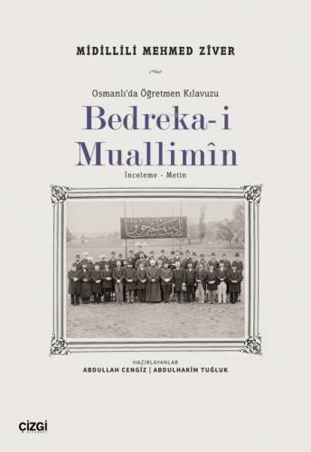 Bedreka-i Muallimin;Osmanlı’da Öğretmen Kılavuzu - 1