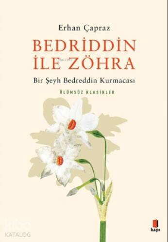 Bedriddin İle Zöhra;Bir Şeyh Bedreddin Kurmacası - 1