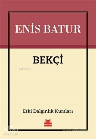 Bekçi; Eski Dalgınlık Kursları - 1