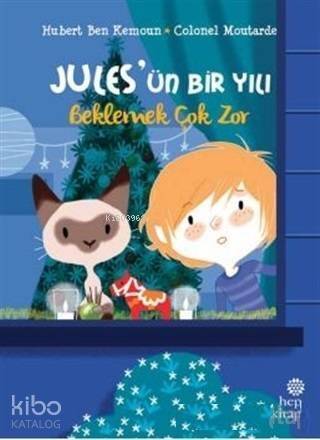 Beklemek Çok Zor - Jules'ün Bir Yılı - 1