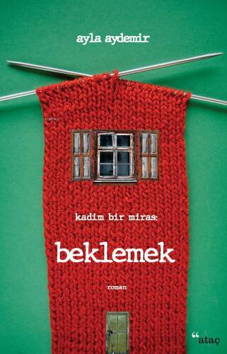 Beklemek;Kadim Bir Miras - 1