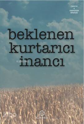 Beklenen Kurtarıcı İnancı - 1