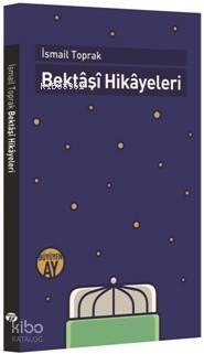 Bektaşi Hikayeleri - 1