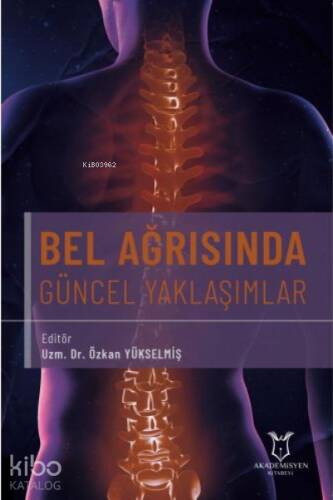 Bel Ağrısında Güncel Yaklaşımlar - 1