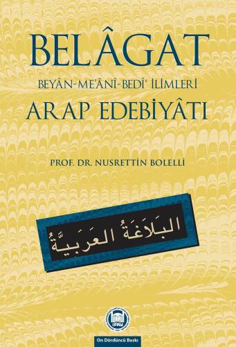 Belagat; Beyan-Me'ani-Bedi' İlimleri Arap Edebiyatı - 1