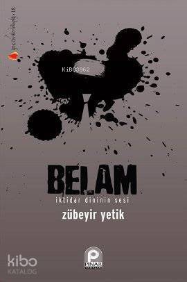 Belam; İktidar Dininin Sesi - 1