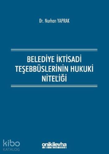 Belediye İktisadi Teşebbüslerinin Hukuki Niteliği - 1