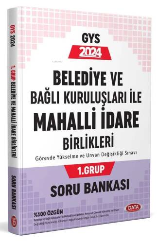 Belediye ve Bağlı Kuruluşları İle Mahalli İdare Birlikleri 1. Grup Soru Bankası - 1