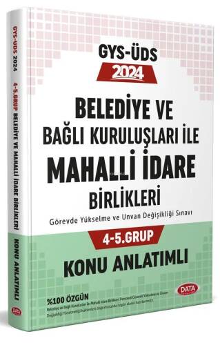 Belediye ve Bağlı Kuruluşları İle Mahalli İdare Birlikleri 4-5. Grup Konu Anlatımlı - 1