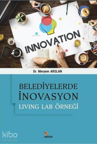 Belediyelerde İnovasyon: Living Lab Örneği - 1