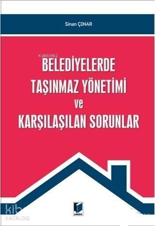 Belediyelerde Taşınmaz Yönetimi ve Karşılaştıran Sorunlar - 1