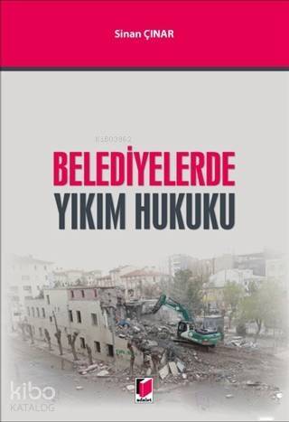 Belediyelerde Yıkım Hukuku - 1